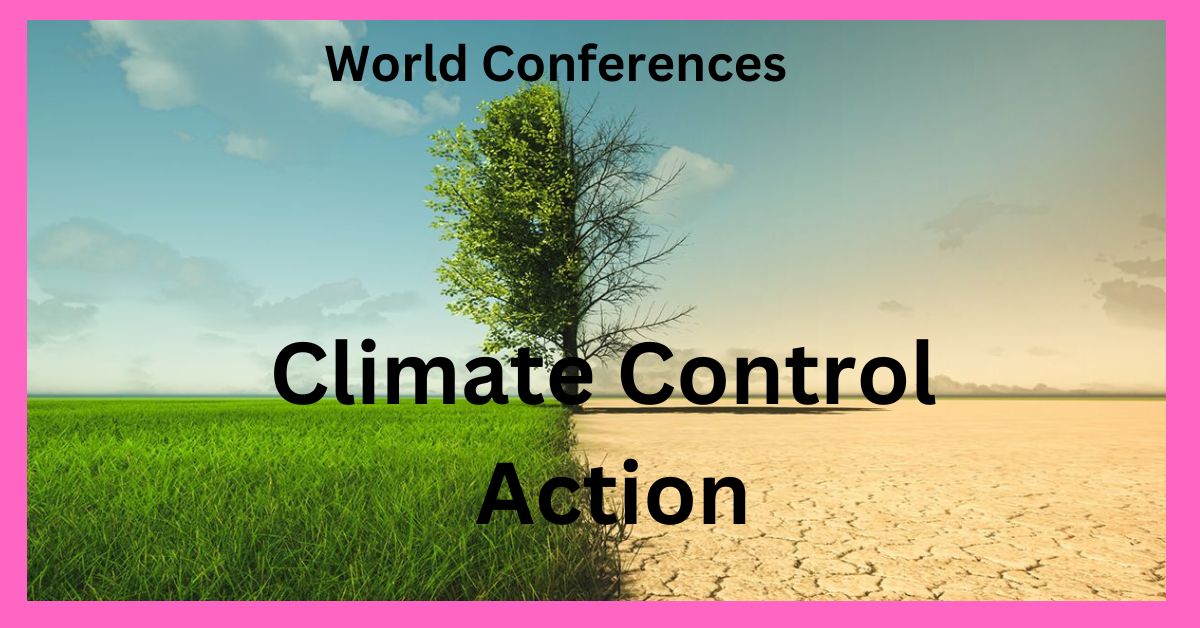 World Conferences for Climate Control